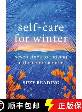 【3-4周达】Self-Care for Winter: Seven Steps to Thriving in the Colder Months [9781783256358]