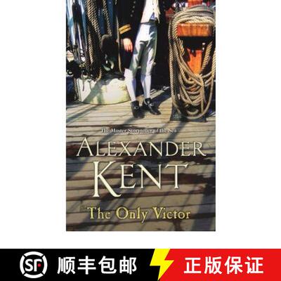 【3-4周达】Only Victor: (The Richard Bolitho adventures: 20): a rollicking, rip-roaring and riveting ... [9780099497691]
