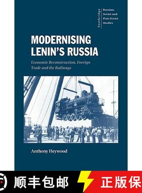 【3-4周达】Modernising Lenin's Russia: Economic Reconstruction, Foreign Trade and the Railways - Mode... [9780521027175]