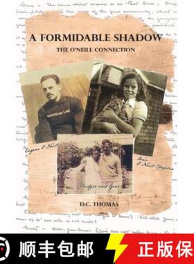 【3-4周达】A Formidable Shadow: The O'Neill Connection [9781304958587]