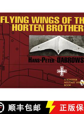 【3-4周达】Flying Wings of the Horten Brothers [9780887408861]