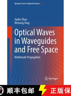 【3-4周达】Optical Waves in Waveguides and Free Space: Multimode Propagation [9789819795468]