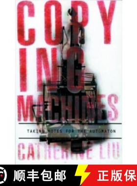 【3-4周达】Copying Machines: Taking Notes for the Automaton [9780816635030]
