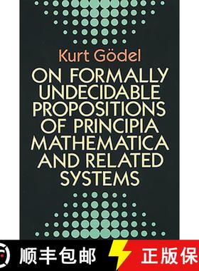 预订 On Formally Undecidable Propositions of Principia Mathematicon Formally Undecidable Propositions... [9780486669809]