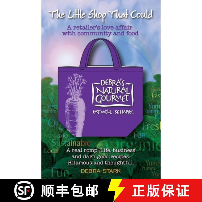 【3-4周达】The Little Shop That Could: A retailer's love affair with community and food [9780974262734]