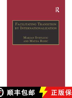 【3-4周达】精装 Facilitating Transition by Internationalization: Outward Direct Investment from Centr... [9780754631330]