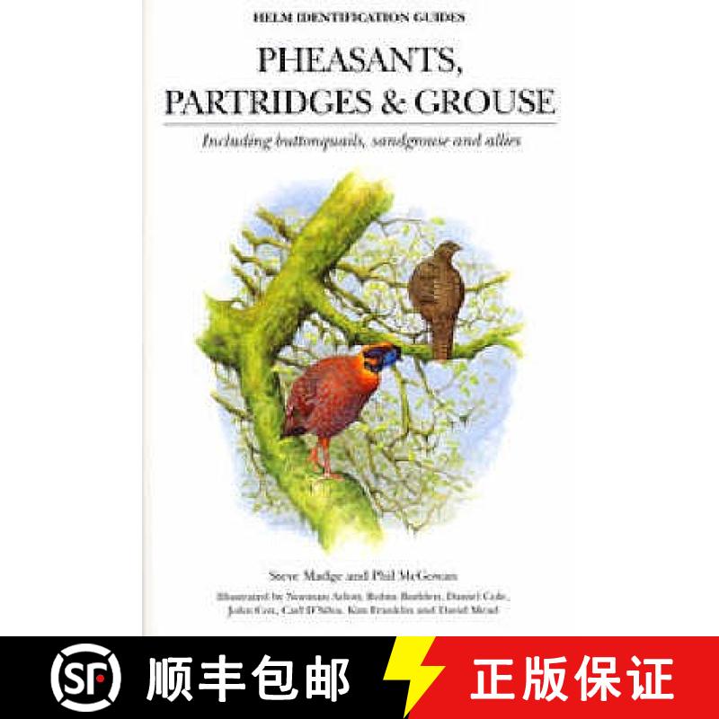 【3-4周达】Pheasants, Partridges and Grouse: Including Buttonquails, Sandgrouse and Allies [9780713639667]