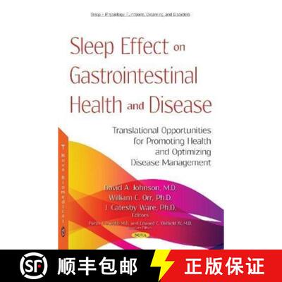 【3-4周达】精装 Sleep Effect on Gastrointestinal Health and Disease: Translational Opportunities for ... [9781536133592]