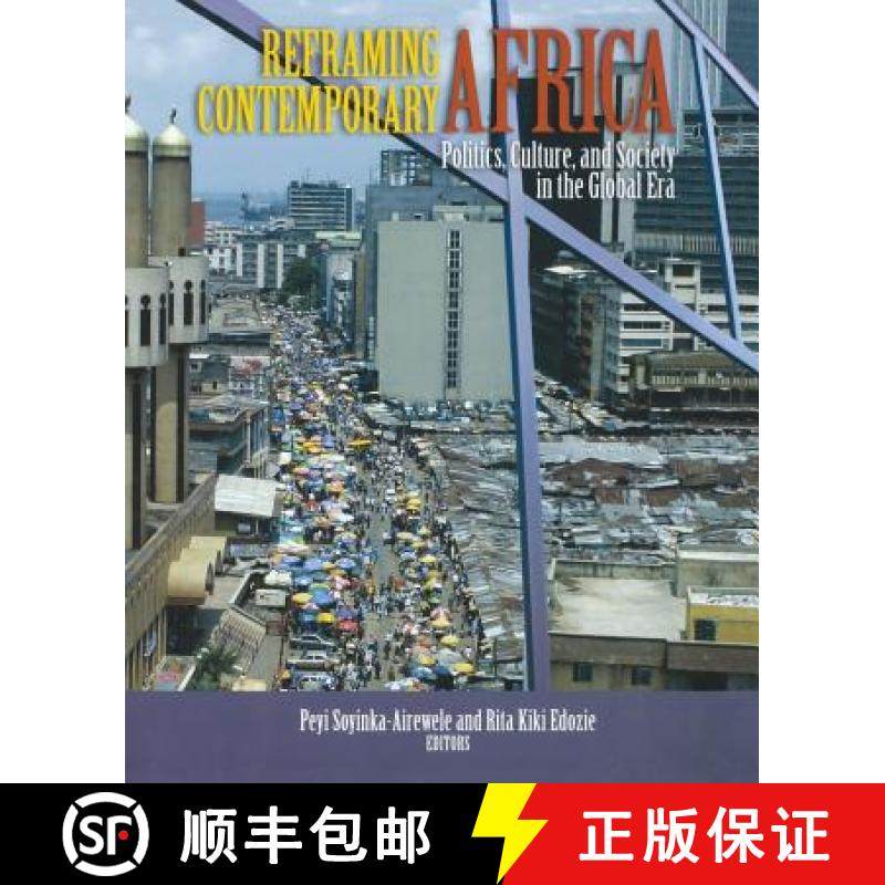 【3-4周达】Reframing Contemporary Africa: Politics, Economics, and Culture in the Global Era [9780872894075]
