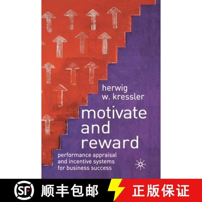 【3-4周达】Motivate and Reward : Performance Appraisal and Incentive Systems for Business Success (So... [9781349509010]