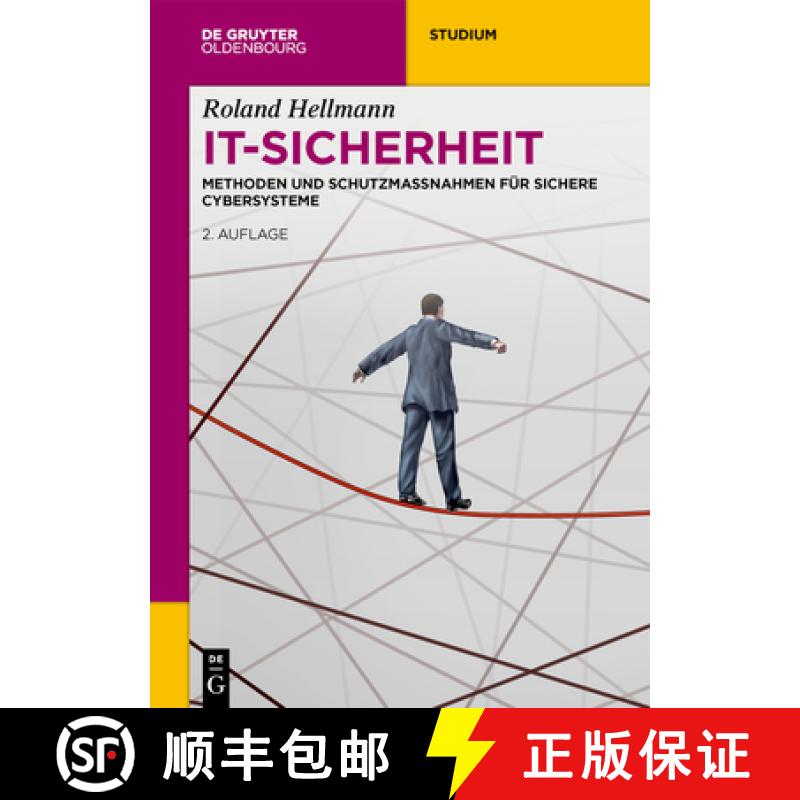 【3-4周达】It-Sicherheit: Methoden Und Schutzmaßnahmen Für Sichere Cybersysteme [9783110767087]