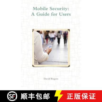 【3-4周达】Mobile Security: A Guide for Users [9781291533095]