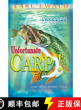 【3-4周达】The Unfortunate Carp! and Other Watery Tales [9781735721644]