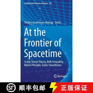 Machs Spacetime Frontier Principle Inequality Scalar Ex... Theory the Bells 4周达 9783319312972 Tensor