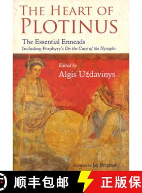 预订 The Heart of Plotinus: The Essential Enneads [9781933316697]