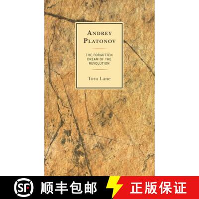 【3-4周达】Andrey Platonov : The Forgotten Dream of the Revolution [9781498547758]