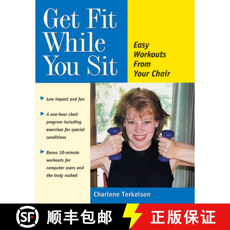 【3-4周达】Get Fit While You Sit: Easy Workouts from Your Chair [9781630267827]