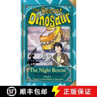 【3-4周达】Secret Dinosaur: The Night Rescue [9780993010569]