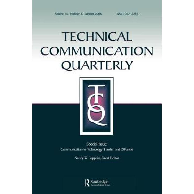 【4周达】Communication Technology Transfer&Diffusion Tcq 15#3: A Special Issue of Technical Communica...[9780805893755]