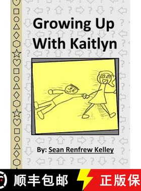 【3-4周达】Growing Up With Kaitlyn [9781387343065]