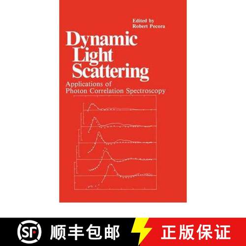 【3-4周达】Dynamic Light Scattering : Applications of Photon Correlation Spectroscopy [9780306417900]