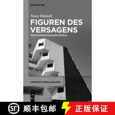 【3-4周达】Figuren Des Versagens: Poetik Eines Sozialen Urteils [9783112214930]