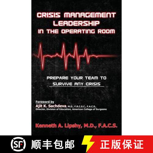 【3-4周达】Crisis Management Leadership in the Operating Room--Prepare Your Team to Survive Any Crisis [9780989797542]