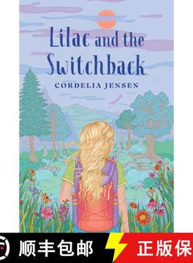 【3-4周达】Lilac and the Switchback [9780823458325]