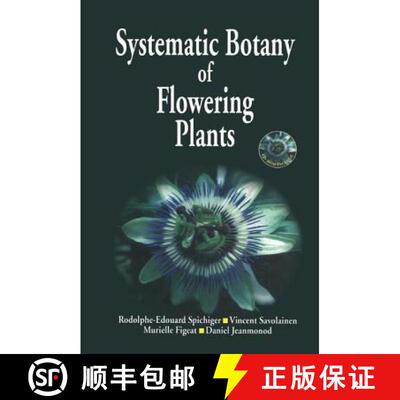 【3-4周达】Systematic Botany of Flowering Plants: A New Phytogenetic Approach of the Angiosperms of t... [9781138427112]