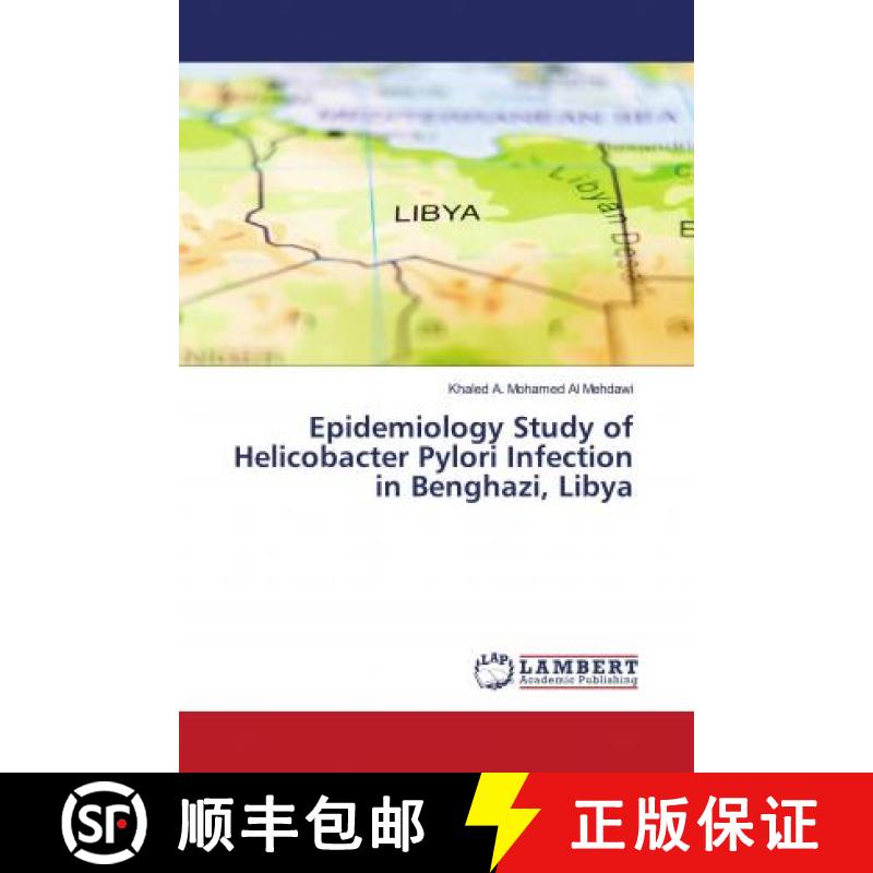 预订 Epidemiology Study of Helicobacter Pylori Infection in Benghazi, Libya [9786202021098]
