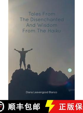 【3-4周达】Tales from the Disenchanted and Wisdom from the Haiku [9781647496623]