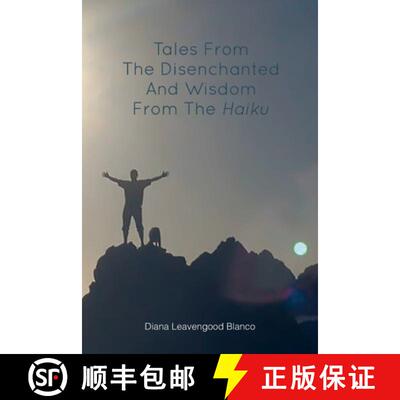 预订 Tales from the Disenchanted and Wisdom from the Haiku [9781647496623]