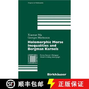 Holomorphic Morse Kernels 9783764380960 Bergman 4周达 and Inequalities
