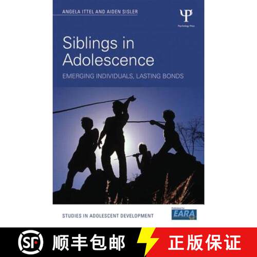 【3-4周达】Siblings in Adolescence : Emerging individuals, lasting bonds [9781138818415]