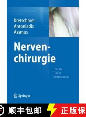 【3-4周达】Nervenchirurgie: Trauma, Tumor, Kompression [9783642368943]