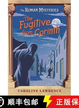 【3-4周达】Roman Mysteries: The Fugitive from Corinth: Book 10 [9781842555156]