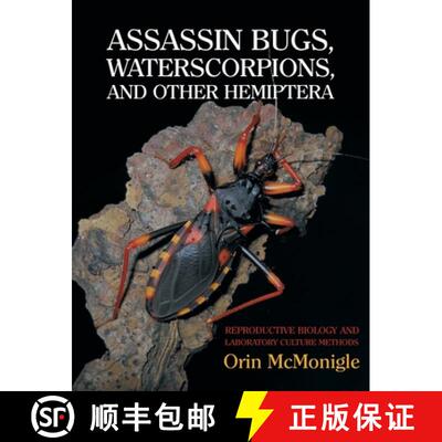 预订 Assassin Bugs, Waterscorpions, and Other Hemiptera: Reproductive Biology and Laboratory Culture ... [9781616464264]