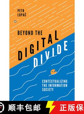 【3-4周达】Beyond the Digital Divide: Contextualizing the Information Society [9781787565487]