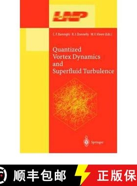 【3-4周达】Quantized Vortex Dynamics and Superfluid Turbulence [9783642075896]