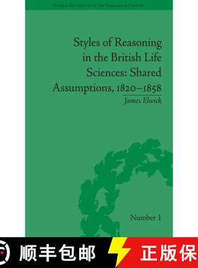 【3-4周达】Styles of Reasoning in the British Life Sciences: Shared Assumptions, 1820-1858 [9780822966340]