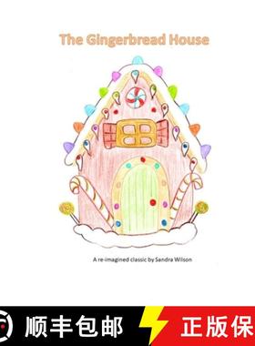 【3-4周达】The Gingerbread House: a re-imagined classic [9781778062803]