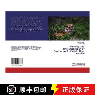 预订 Planning and Implementation of Ecotourism in Valmiki Tiger Reserve [9783659967733]