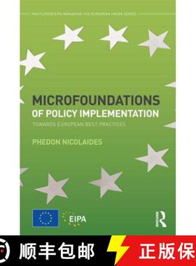 【3-4周达】Microfoundations of Policy Implementation: Towards European Best Practices [9789292030209]