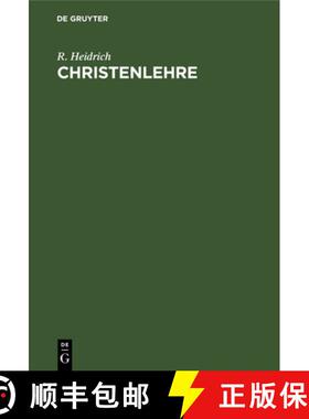 预订 Christenlehre: Nach Luthers Katechismus Fur Die Mittelstufe Der Hoeheren Schulen [9783112378151]