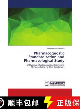 预订 Pharmacognostic Standardization and Pharmacological Study [9786139956937]