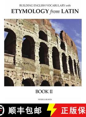 【3-4周达】Building English Vocabulary with Etymology from Latin Book II [9780998746517]