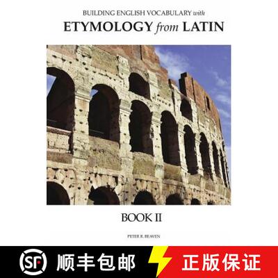 【3-4周达】Building English Vocabulary with Etymology from Latin Book II [9780998746517]