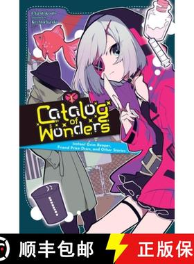 【3-4周达】Catalog of Wonders, Vol. 1: Instant Grim Reaper, Friend Prize Draw, and Other Stories Volu... [9781975393533]