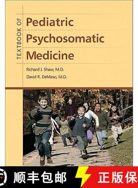 【3-4周达】Textbook of Pediatric Psychosomatic Medicine [9781585623501]