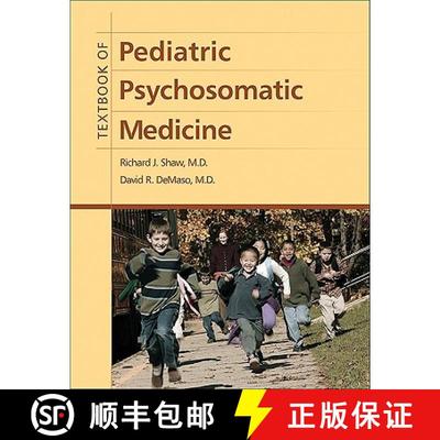 【3-4周达】Textbook of Pediatric Psychosomatic Medicine [9781585623501]